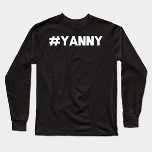 Hashtag Yanny Long Sleeve T-Shirt